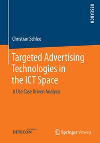 Abbildung von: Targeted Advertising Technologies in the ICT Space - Springer Vieweg