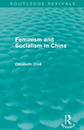 Cover: Feminism and Socialism in China (Routledge Revivals) - Routledge