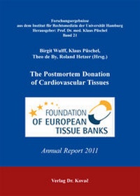 Abbildung von: The Postmortem Donation of Cardiovascular Tissues - Kovac, Dr. Verlag