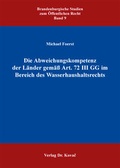 Bild: Die Abweichungskompetenz der Länder gemäß Art. 72 III GG im Bereich des Wasserhaushaltsrechts - Kovac, Dr. Verlag