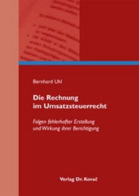 Abbildung von: Die Rechnung im Umsatzsteuerrecht - Kovac, Dr. Verlag