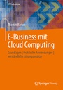 Cover: E-Business mit Cloud Computing - Springer Vieweg