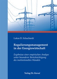 Abbildung von: Regulierungsmanagement in der Energiewirtschaft - Kovac, Dr. Verlag
