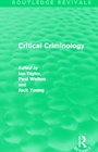 Bild: Critical Criminology (Routledge Revivals) - Routledge