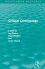 Cover: Critical Criminology (Routledge Revivals) - Routledge