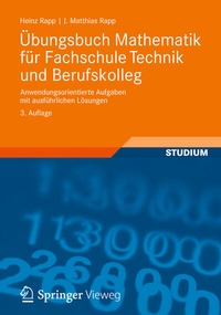 Abbildung von: Übungsbuch Mathematik für Fachschule Technik und Berufskolleg - Vieweg+Teubner Verlag