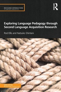 Enlarge image Cover: Exploring Language Pedagogy through Second Language Acquisition Research - Routledge