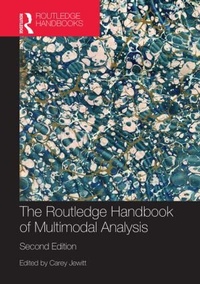 Enlarge image Cover: The Routledge Handbook of Multimodal Analysis - Routledge