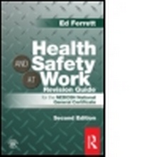 Enlarge image Cover: Health and Safety at Work Revision Guide - Routledge