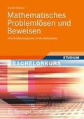 Cover: Mathematisches Probleml&ouml;sen und Beweisen - Springer Vieweg