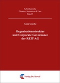 Abbildung von: Organisationsstruktur und Corporate Governance der REIT-AG - Kovac, Dr. Verlag