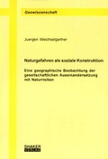 Cover: Naturgefahren als soziale Konstruktion - Shaker