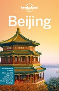 Cover: Lonely Planet Reisef&uuml;hrer Beijing - LONELY PLANET DEUTSCHLAND