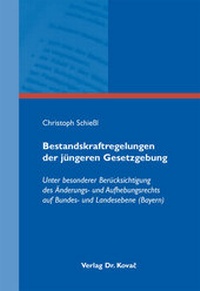 Abbildung von: Bestandskraftregelungen der jüngeren Gesetzgebung - Kovac, Dr. Verlag