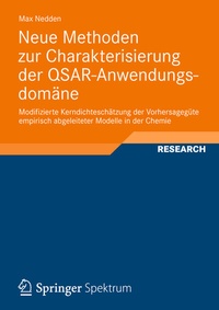 Abbildung von: Neue Methoden zur Charakterisierung der QSAR-Anwendungsdomäne - Vieweg+Teubner Verlag