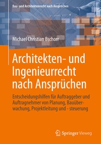 Abbildung von: Architekten- und Ingenieurrecht nach Ansprüchen - Springer Vieweg
