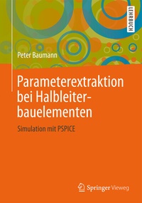 Bild vergrößern Bild: Parameterextraktion bei Halbleiterbauelementen - Springer Vieweg