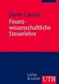 Cover: Finanzwissenschaftliche Steuerlehre - UTB