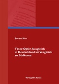 Cover: T&auml;ter-Opfer-Ausgleich in Deutschland im Vergleich zu S&uuml;dkorea - Kovac, Dr. Verlag