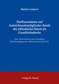 Abbildung von: Einflussnahme auf Aufsichtsratsmitglieder durch die öffentliche Hand als Gesellschafterin - Kovac, Dr. Verlag
