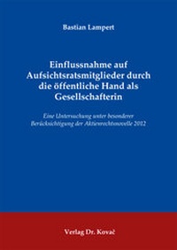 Abbildung von: Einflussnahme auf Aufsichtsratsmitglieder durch die öffentliche Hand als Gesellschafterin - Kovac, Dr. Verlag