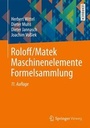 Bild: Roloff/Matek Maschinenelemente Formelsammlung - Vieweg+Teubner Verlag