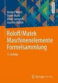 Bild vergrößern Bild: Roloff/Matek Maschinenelemente Formelsammlung - Vieweg+Teubner Verlag