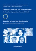 Cover: &Uuml;bergang in die Schule und Mehrsprachigkeit / Transition to School and Multilingualism - Kovac, Dr. Verlag