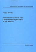 Cover: Statistische Analysen und Datenverwaltung mit SPSS in der Medizin - Shaker