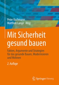 Abbildung von: Mit Sicherheit gesund bauen - Springer Vieweg