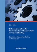 Cover: Sicherheitsverfahren f&uuml;r Girokonten beim Massenverkehr im Internet-Banking - Kovac, Dr. Verlag