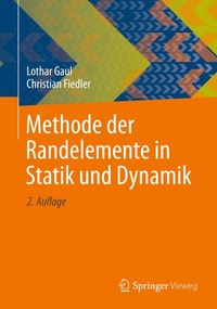 Enlarge image Cover: Methode der Randelemente in Statik und Dynamik - Springer
