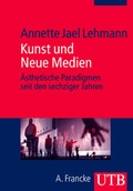 Cover: Kunst und Neue Medien - UTB