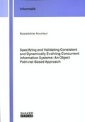 Bild: Specifying and Validating Consistent and Dynamically Evolving Concurrent Information Systems: An Object Petri-net Based Approach - Shaker
