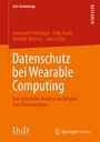 Cover: Datenschutz bei Wearable Computing - Springer Vieweg