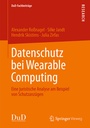 Cover: Datenschutz bei Wearable Computing - Springer Vieweg