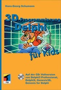 Cover: 3D - Programmierung mit Delphi f&uuml;r Kids - mitp/bhv
