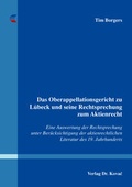 Abbildung von: Das Oberappellationsgericht zu Lübeck und seine Rechtsprechung zum Aktienrecht - Kovac, Dr. Verlag