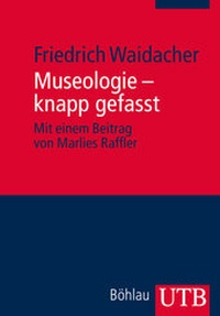 Abbildung von: Museologie - knapp gefasst - UTB