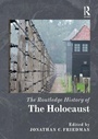 Cover: The Routledge History of the Holocaust - Routledge