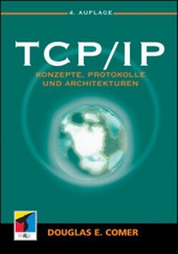 Abbildung von: TCP/IP: Konzepte, Protokolle und Architekturen - mitp/bhv