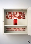 Cover: The Ethics of Health Care Rationing: An Introduction - Routledge