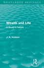 Cover: Wealth and Life (Routledge Revivals) - Routledge