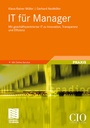Cover: IT f&uuml;r Manager - Vieweg+Teubner Verlag