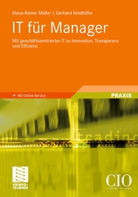 Enlarge image Cover: IT für Manager - Vieweg+Teubner Verlag