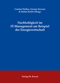 Cover: Nachhaltigkeit im IT-Management am Beispiel der Energiewirtschaft - Kovac, Dr. Verlag