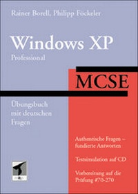 Enlarge image Cover: MCSE Windows XP Professional - mitp/bhv