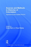 Cover: Sources and Methods in Histories of Colonialism - Routledge