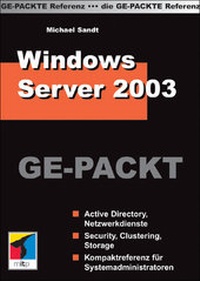 Enlarge image Cover: Windows Server 2003 GEPACKT - mitp/bhv