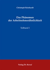 Abbildung von: Das Phänomen der Arbeitnehmerähnlichkeit - Kovac, Dr. Verlag